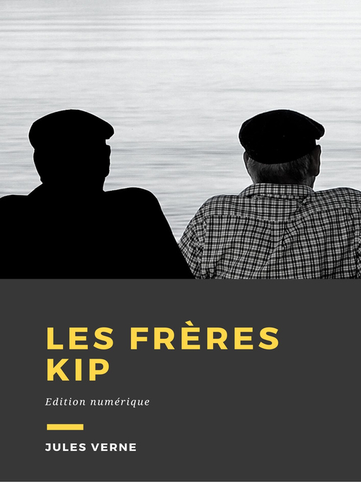 Title details for Les frères Kip by Jules Verne - Available